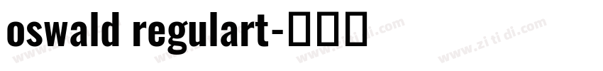 oswald regulart字体转换